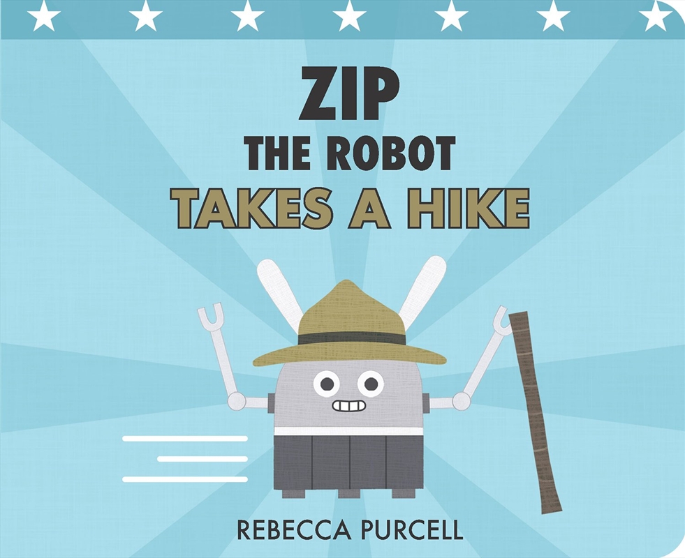 Zip the Robot Takes a Hike/Product Detail/Early Childhood Fiction Books