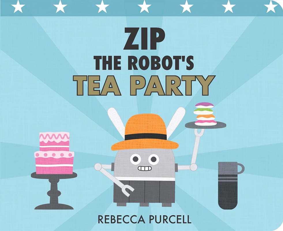 Zip the Robot's Tea Party/Product Detail/Early Childhood Fiction Books