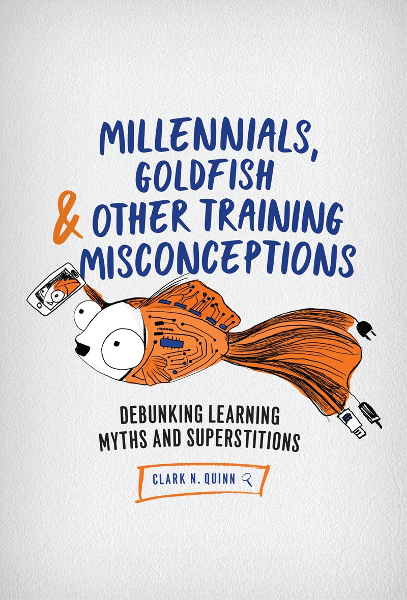 Millennials, Goldfish & Other Training Misconceptions/Product Detail/Business Leadership & Management