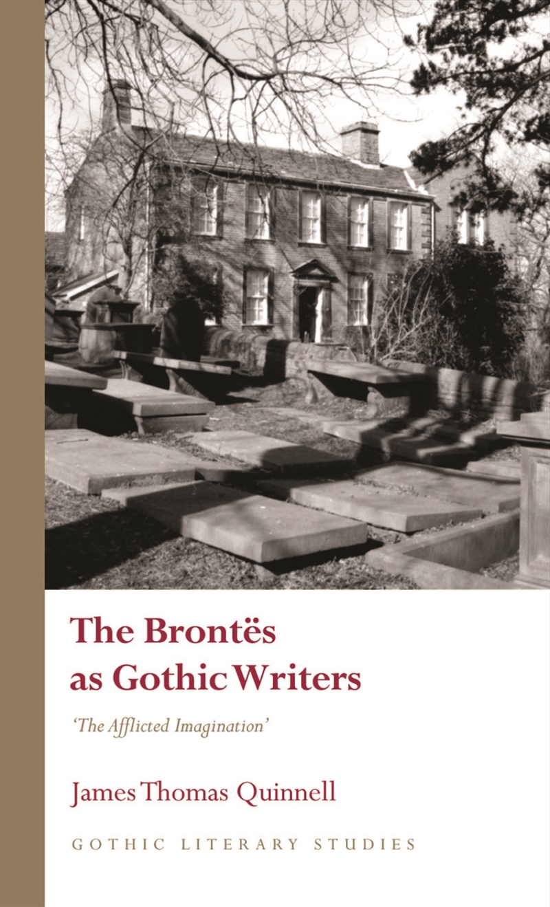 The Brontes As Gothic Writers/Product Detail/Literature & Poetry