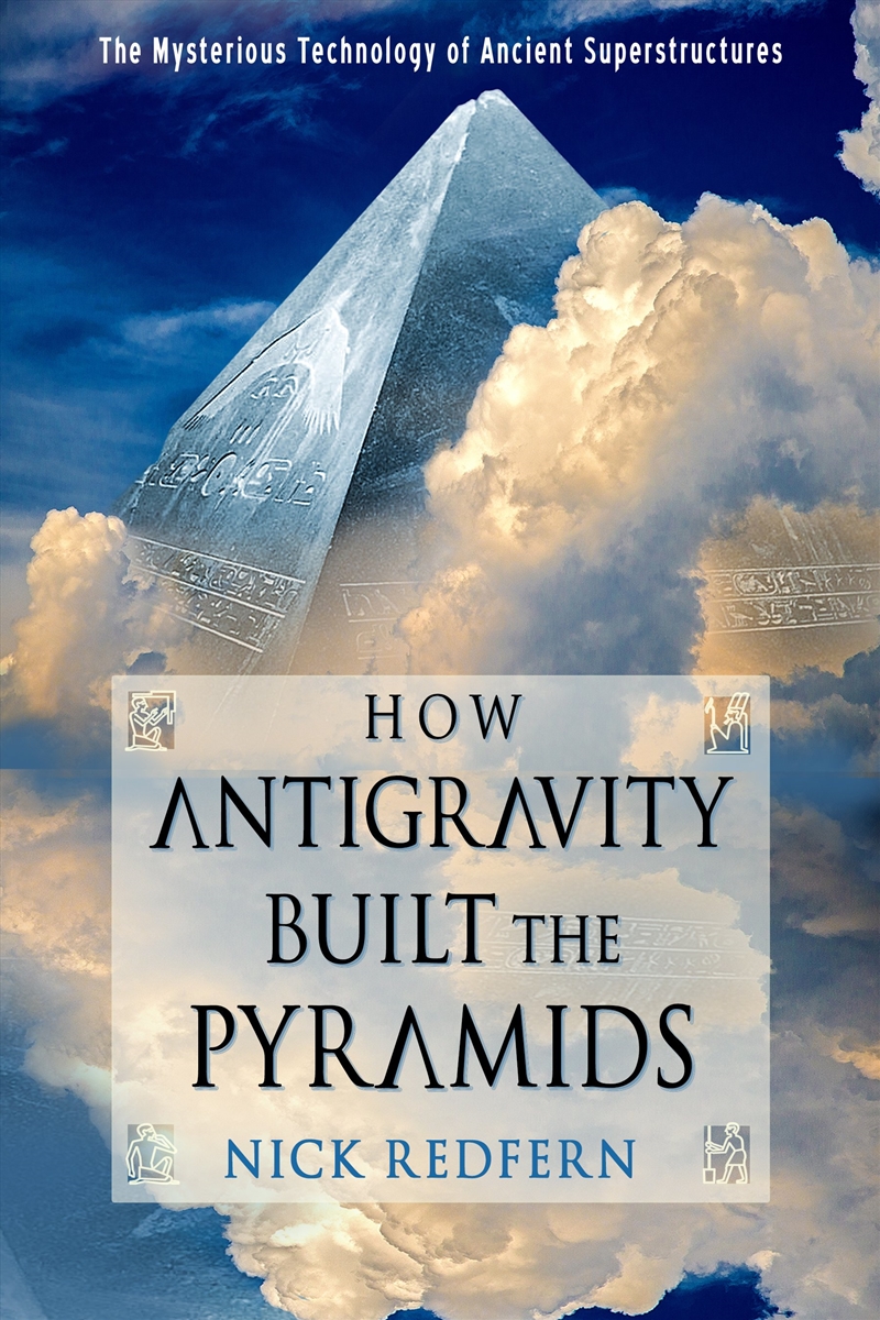 How Antigravity Built the Pyramids/Product Detail/Society & Culture