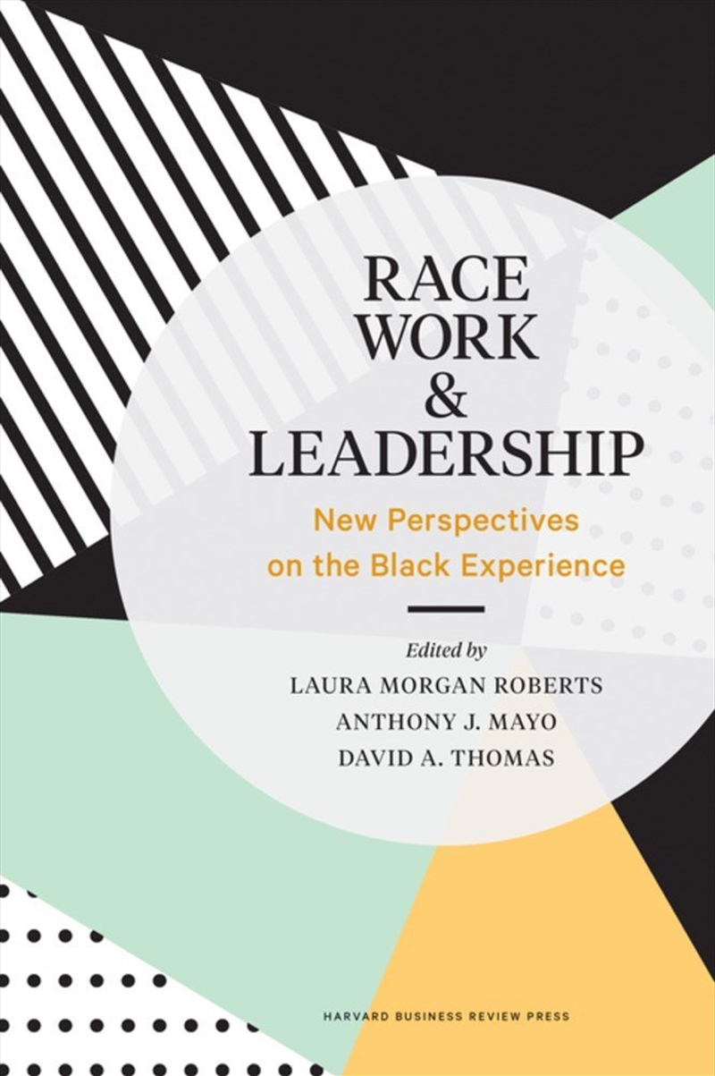 Race, Work, and Leadership/Product Detail/Reading
