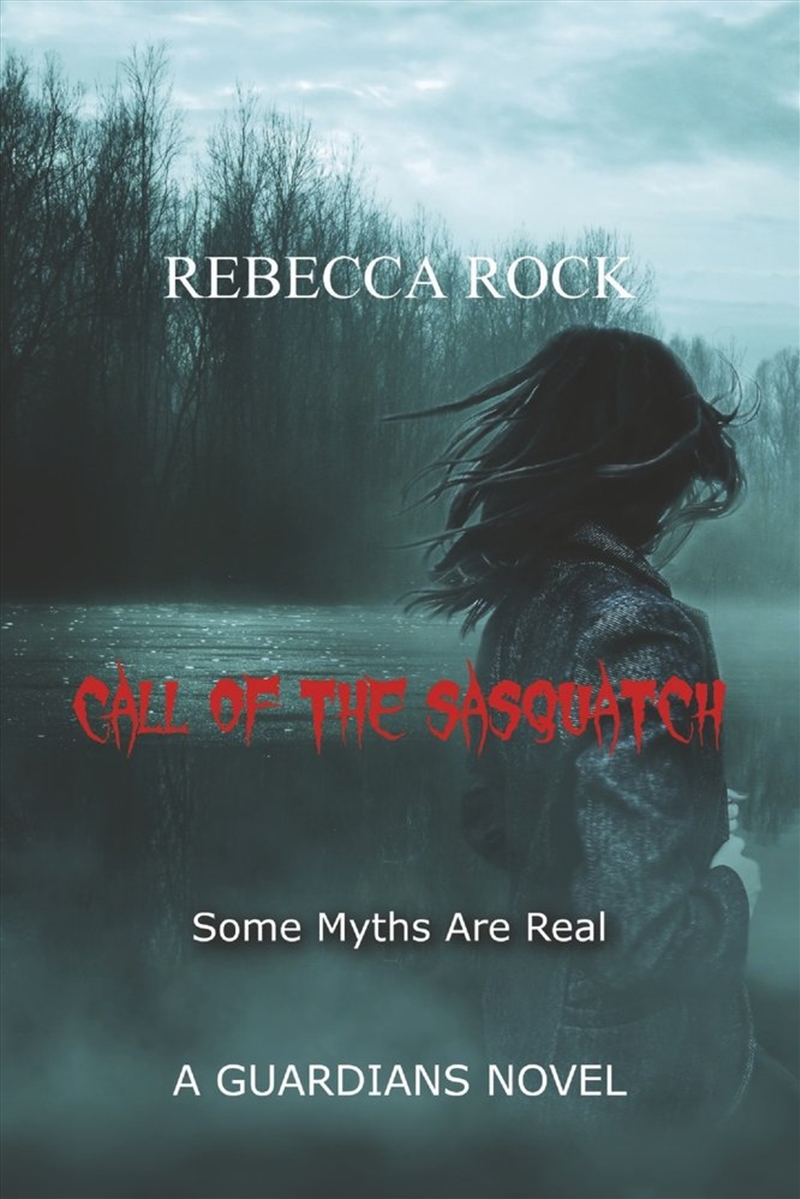 CALL OF THE SASQUATCH/Product Detail/Fantasy Fiction