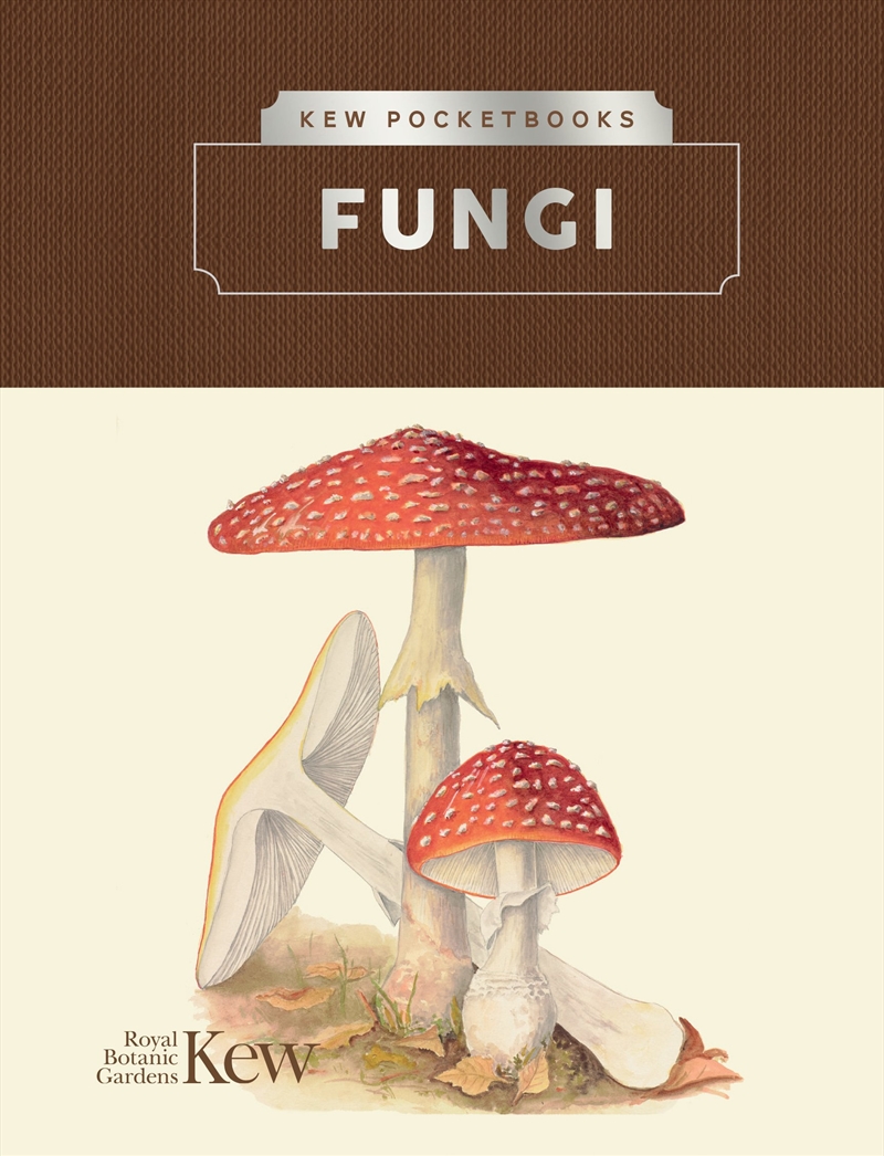Kew Pocketbooks: Fungi/Product Detail/Gardening