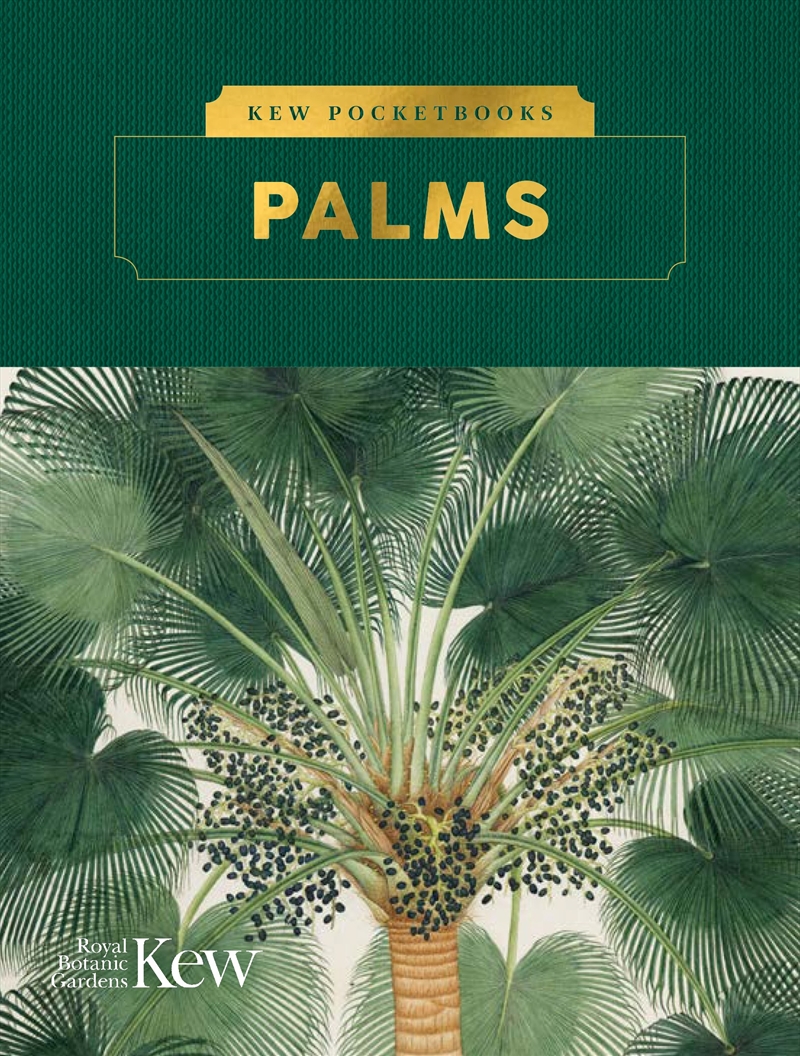 Kew Pocketbooks: Palms/Product Detail/Gardening