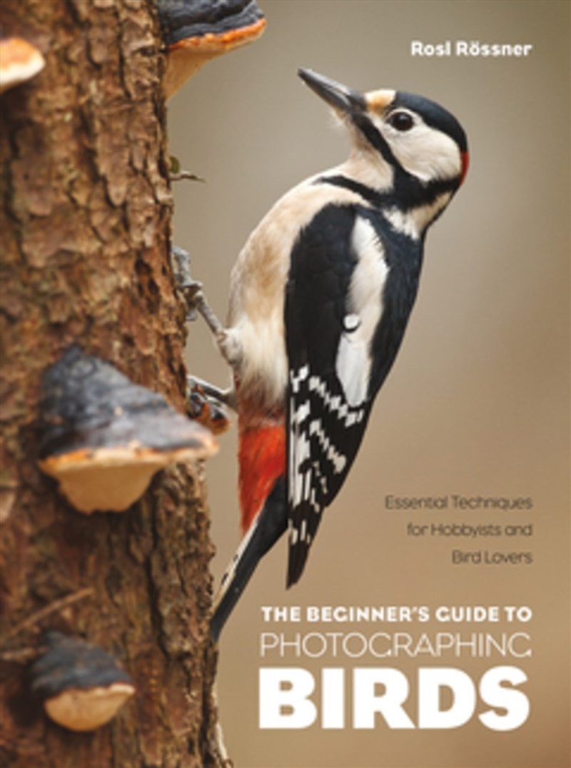 The Beginner's Guide to Photographing Birds/Product Detail/Photography