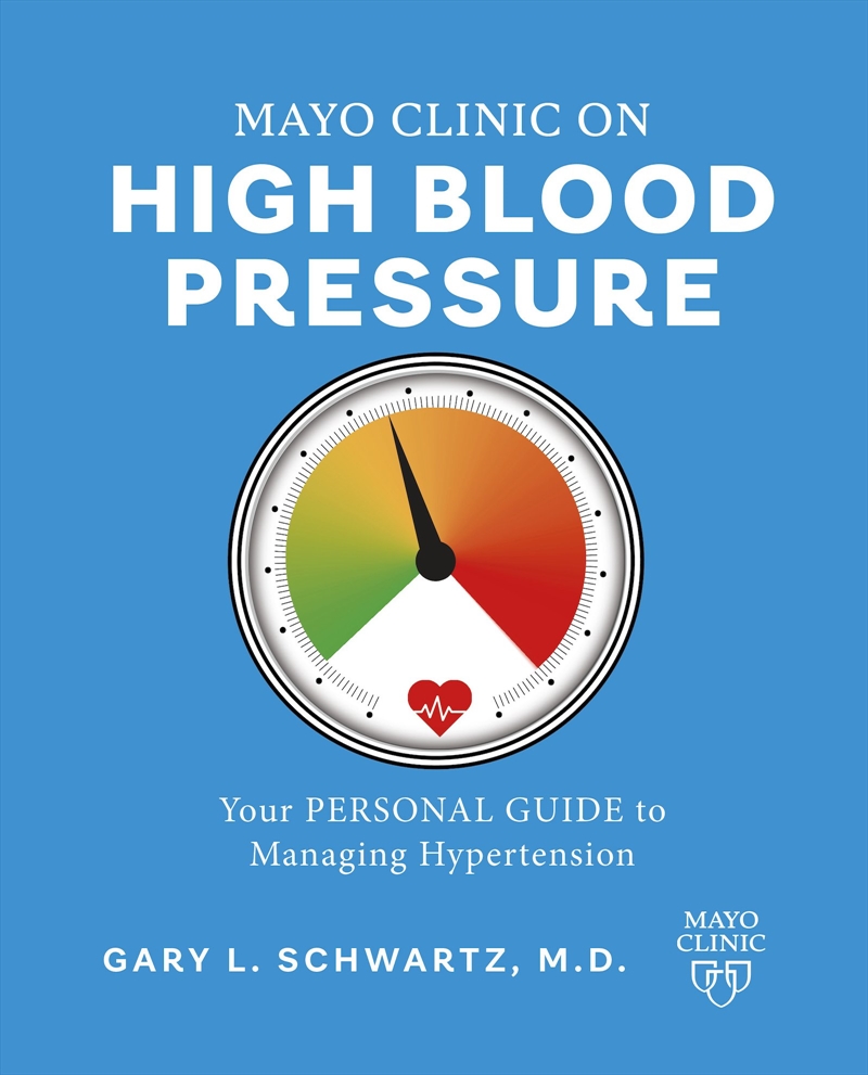 Mayo Clinic on High Blood Pressure/Product Detail/Family & Health