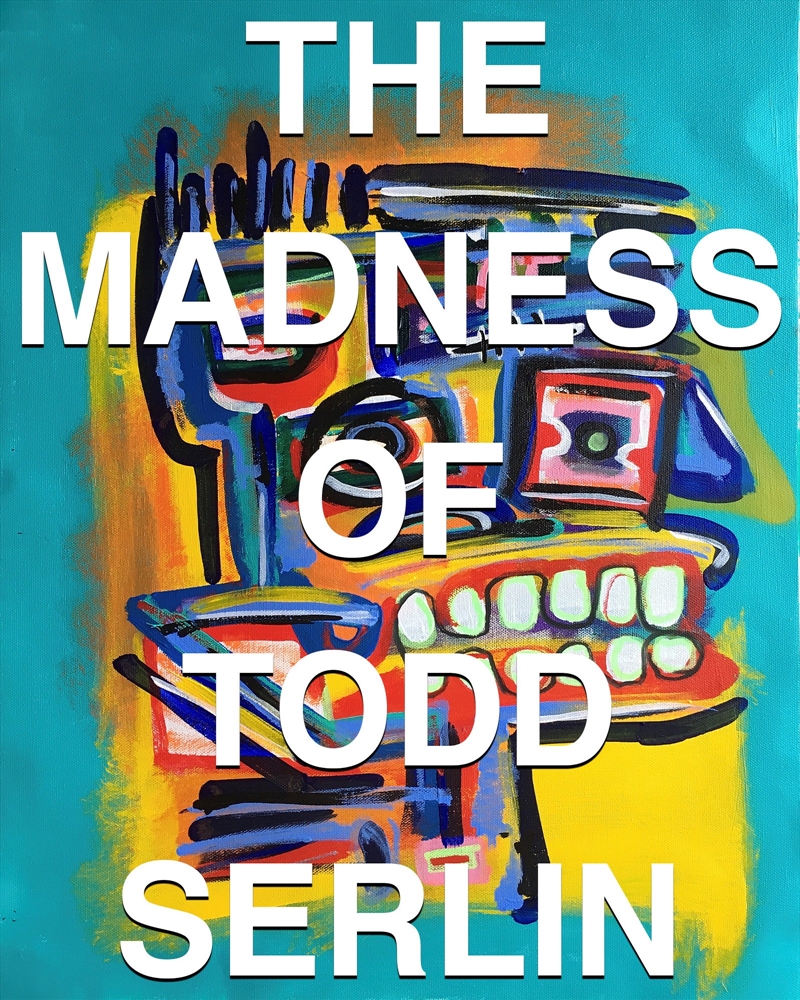 THE MADNESS OF TODD SERLIN/Product Detail/Reading