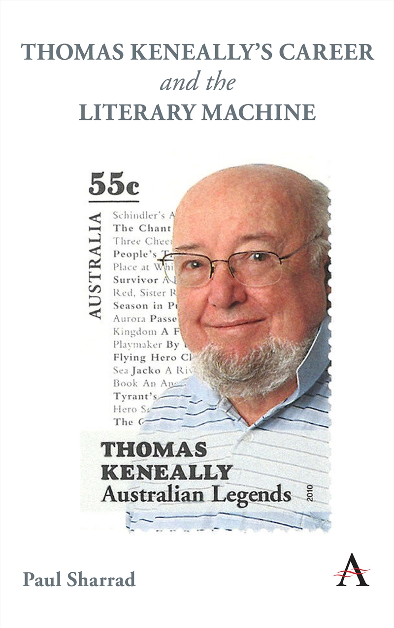 Thomas Keneally'S Career And The Literary Machine/Product Detail/Literature & Poetry