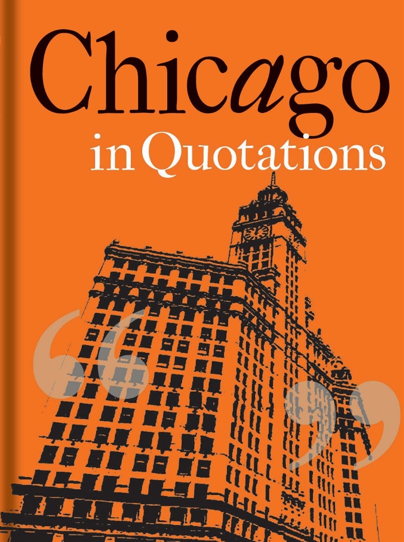 Chicago in Quotations/Product Detail/Reference & Encylopaedias