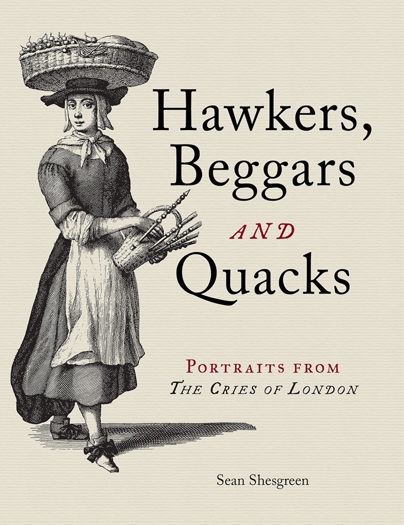 Hawkers, Beggars and Quacks/Product Detail/History