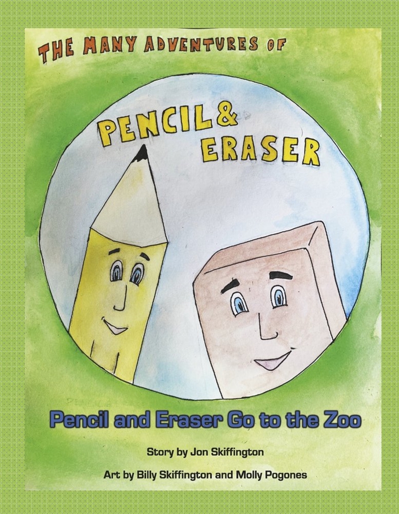 The Many Adventures of Pencil & Eraser/Product Detail/Childrens Fiction Books