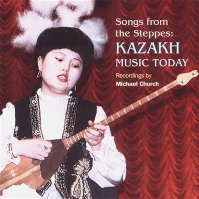 Songs From The Steppes - Kazakh Music Today/Product Detail/Blues