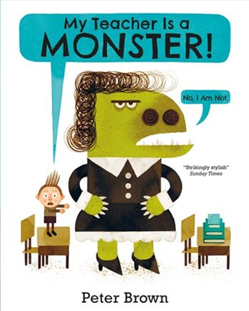 My Teacher is a Monster! (No, I am not)/Product Detail/Early Childhood Fiction Books