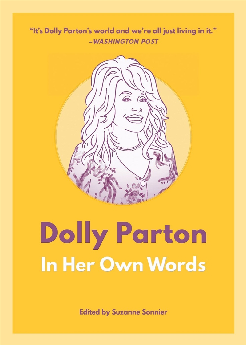 Dolly Parton: In Her Own Words/Product Detail/Arts & Entertainment Biographies