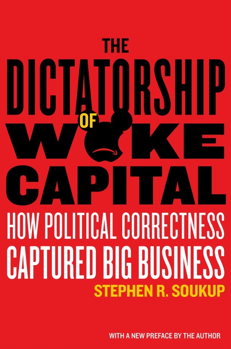 The Dictatorship of Woke Capital/Product Detail/Politics & Government