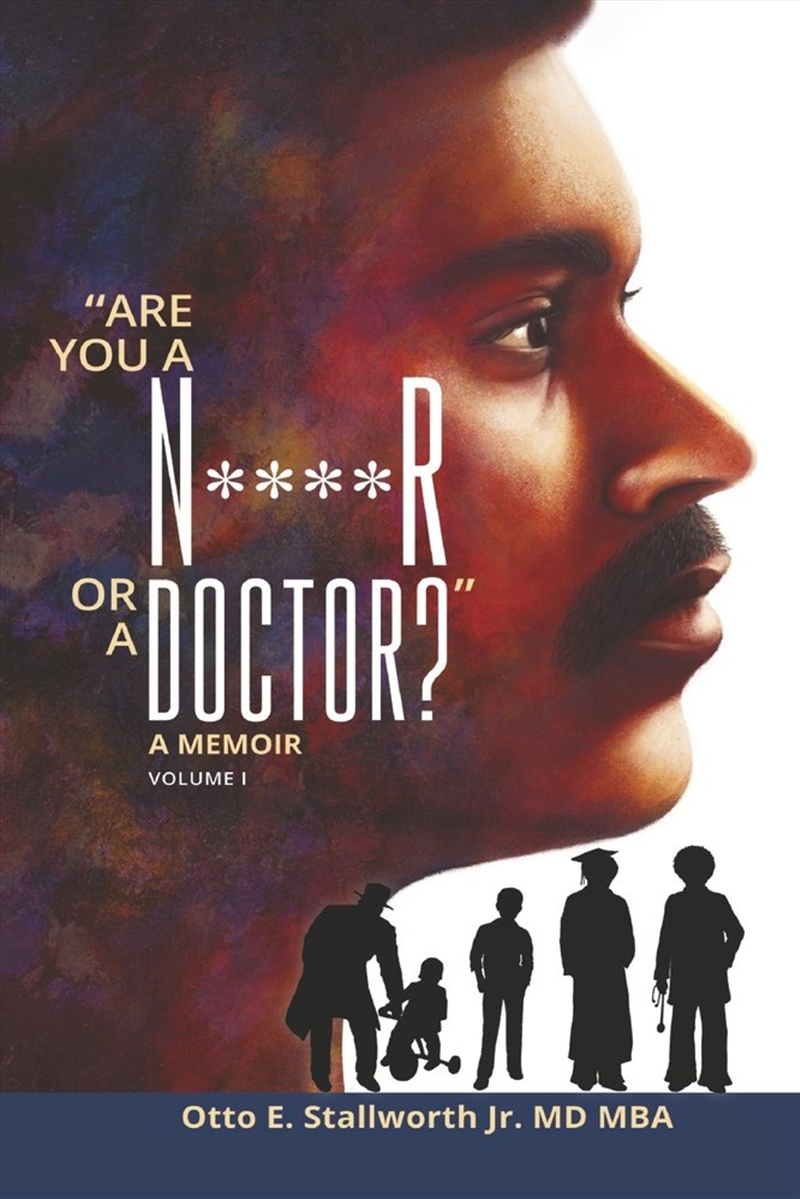 "Are You a N****r or a Doctor?"/Product Detail/Biographies & True Stories