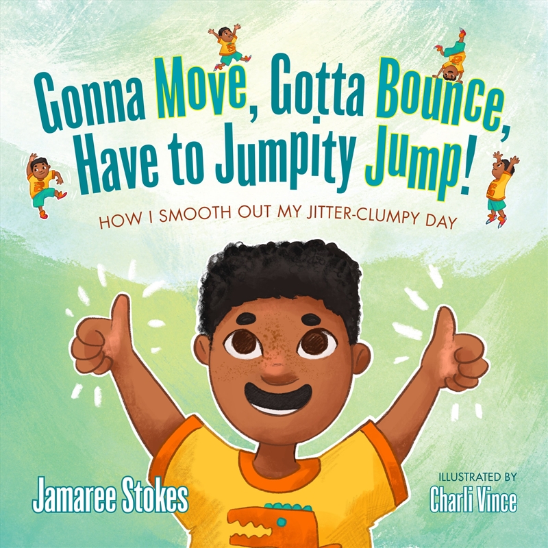Gonna Move, Gotta Bounce, Have to Jumpity Jump!/Product Detail/Early Childhood Fiction Books