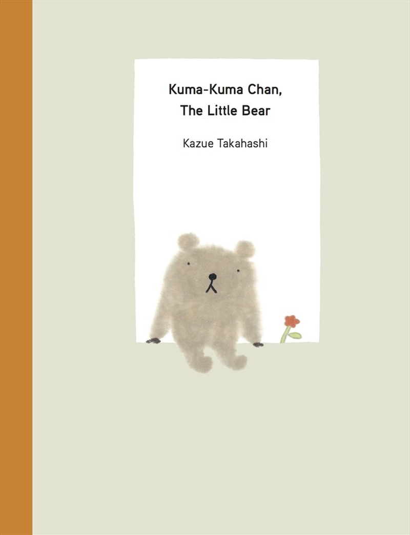 Kuma-Kuma Chan, the Little Bear/Product Detail/Early Childhood Fiction Books