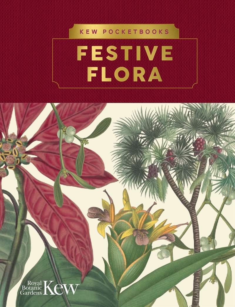 Kew Pocketbooks: Festive Flora/Product Detail/Gardening