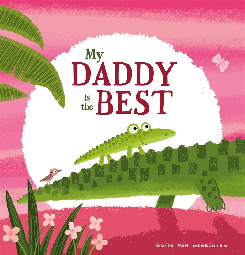 My Daddy is the Best/Product Detail/Early Childhood Fiction Books