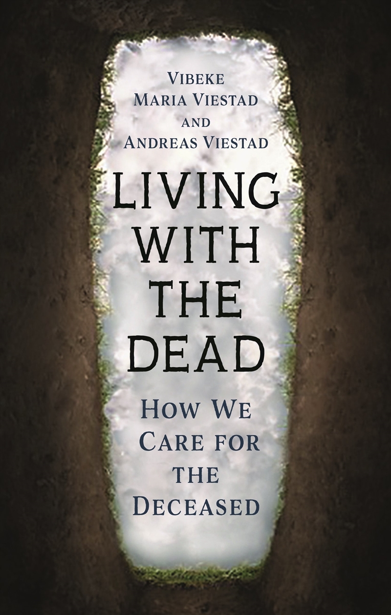 Living with the Dead/Product Detail/Society & Culture