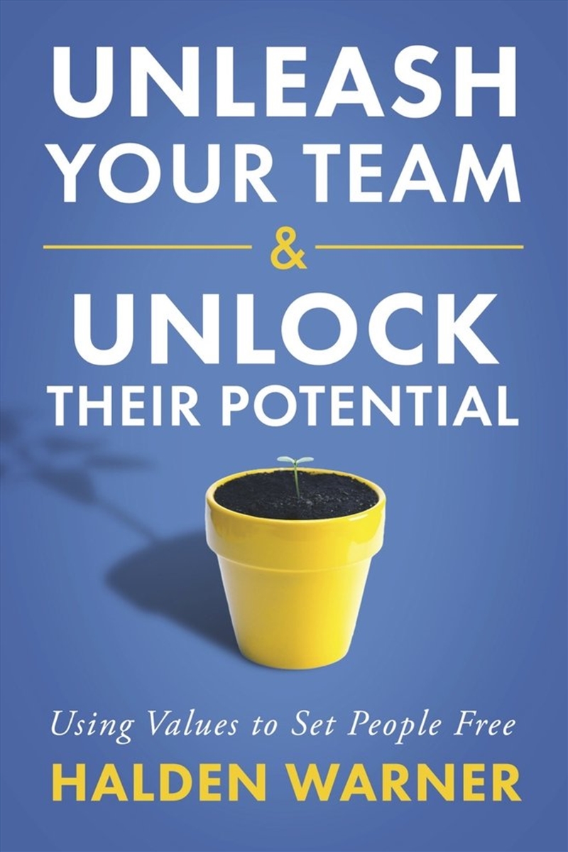 Unleash Your Team & Unlock Their Potential/Product Detail/Business Leadership & Management