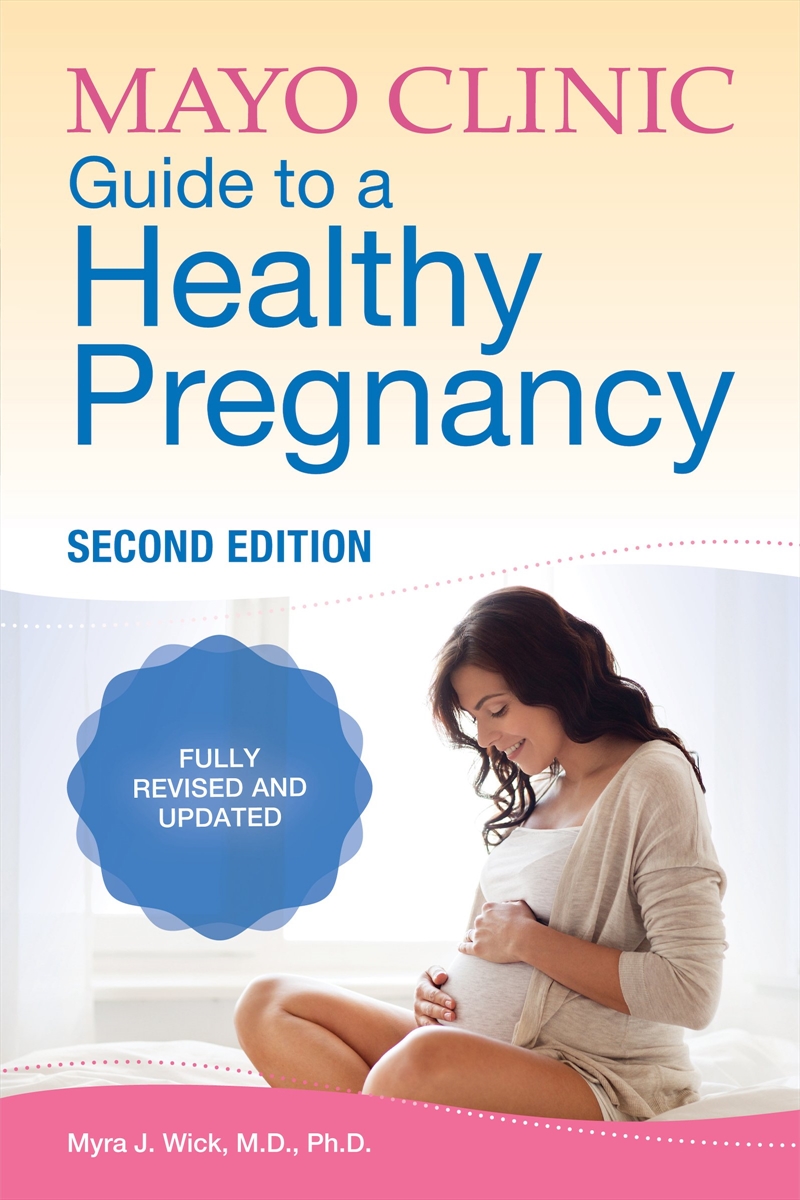 Mayo Clinic Guide to a Healthy Pregnancy/Product Detail/Family & Health