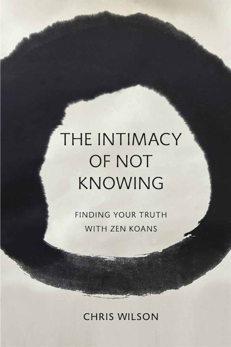 The Intimacy of Not Knowing/Product Detail/Self Help & Personal Development