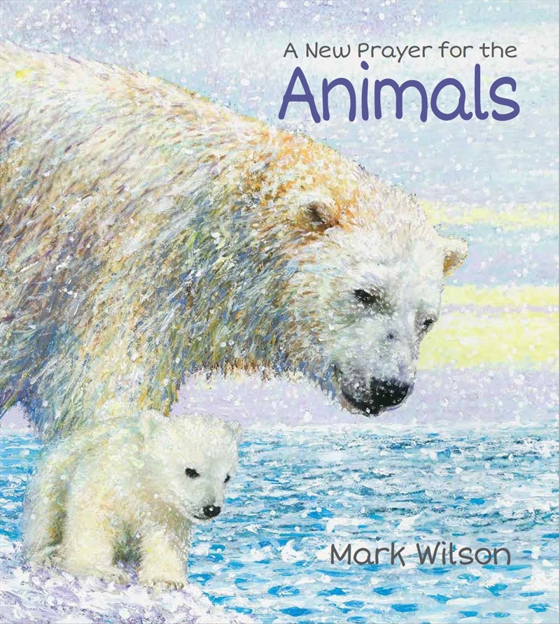 A New Prayer for the Animals/Product Detail/Early Childhood Fiction Books