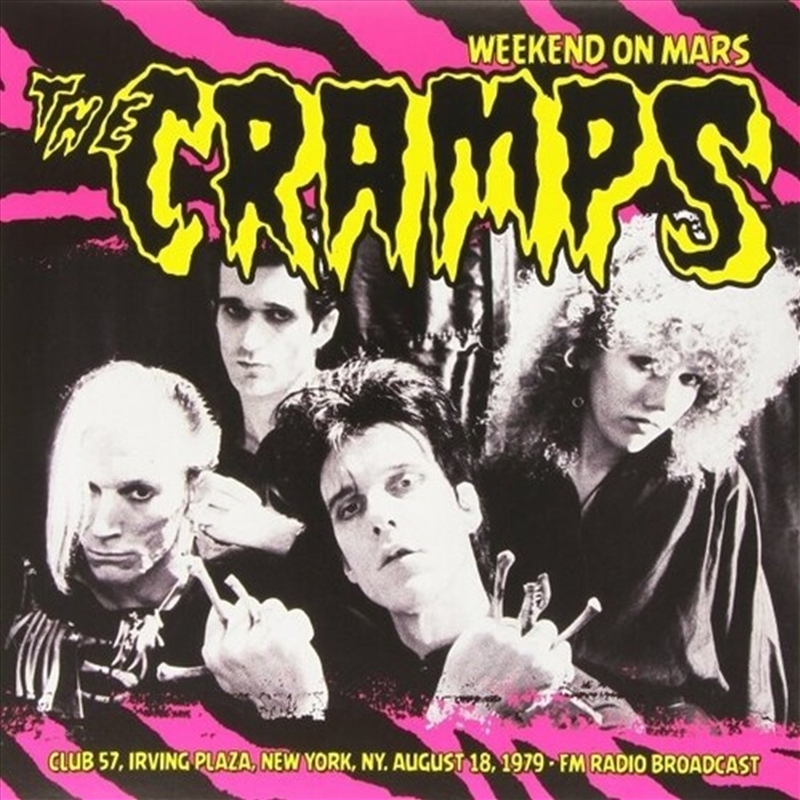 Cramps: Weekend On Mars-Club 57 / Irving Plaza/Product Detail/Rock/Pop
