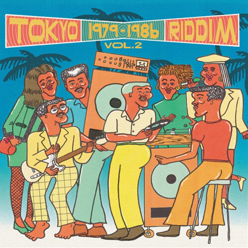 Tokyo Riddim Vol. 2 1979-1986/Product Detail/Reggae