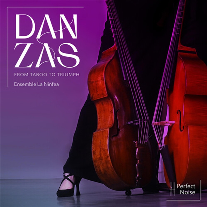 Danzas - From Taboo To Triumph/Product Detail/Classical