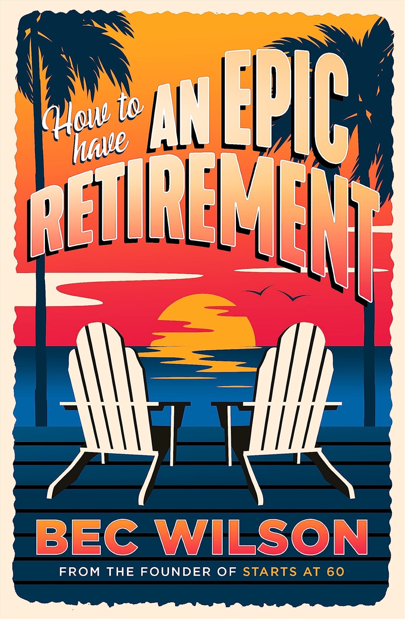 How to Have an Epic Retirement/Product Detail/Adult Books