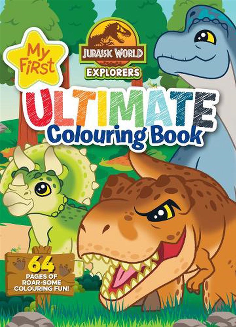 Jurassic World Explorers: My First Ultimate Colouring Book (Universal)/Product Detail/Kids Colouring