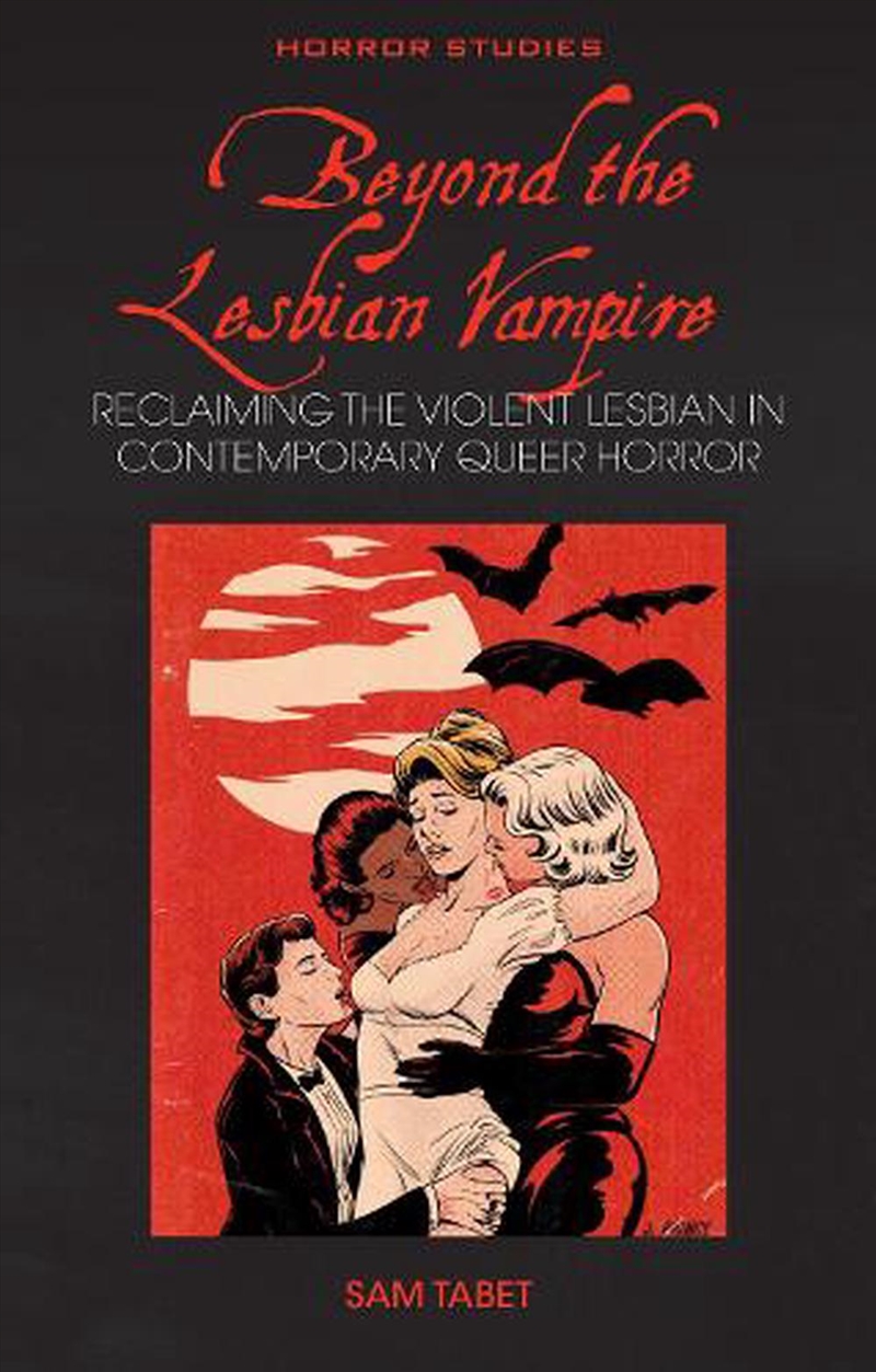 Beyond the Lesbian Vampire/Product Detail/Society & Culture