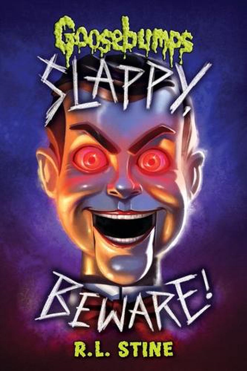 Slappy, Beware! (Goosebumps)/Product Detail/Childrens Fiction Books