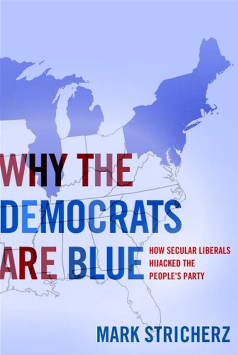 Why the Democrats Are Blue/Product Detail/Politics & Government