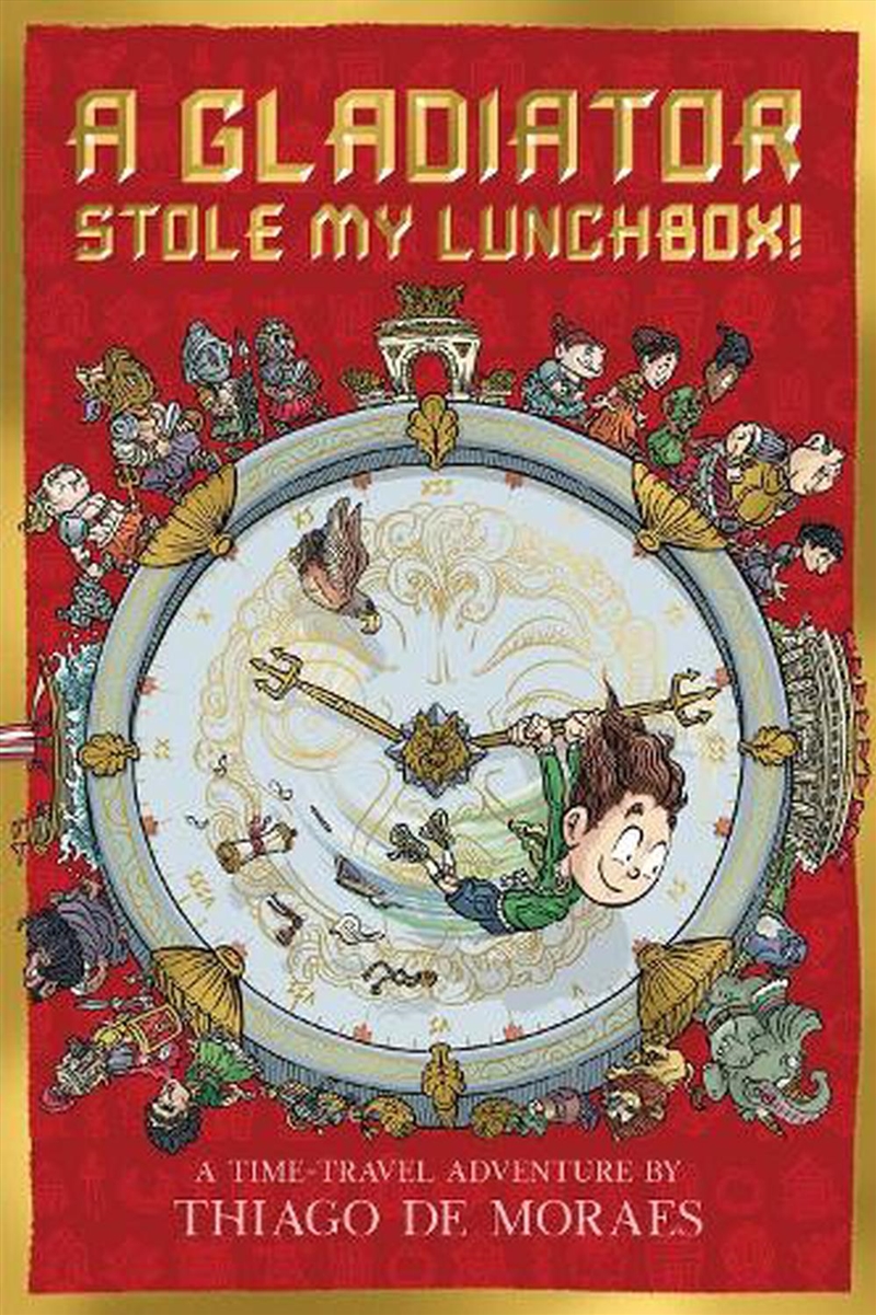 A Gladiator Stole My Lunchbox!/Product Detail/Childrens Fiction Books