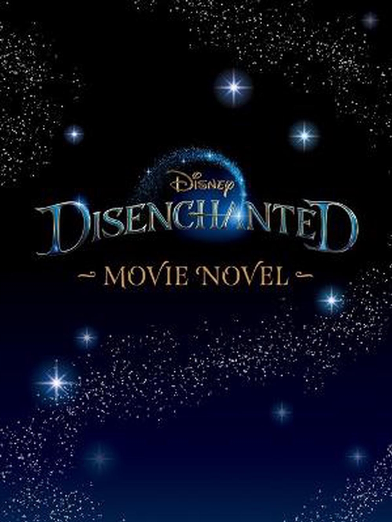 Disenchanted: Movie Novel (Disney)/Product Detail/Childrens Fiction Books