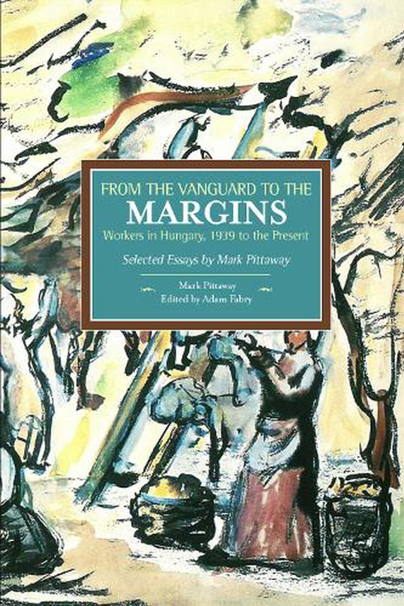 From the Vanguard to the Margins/Product Detail/Politics & Government