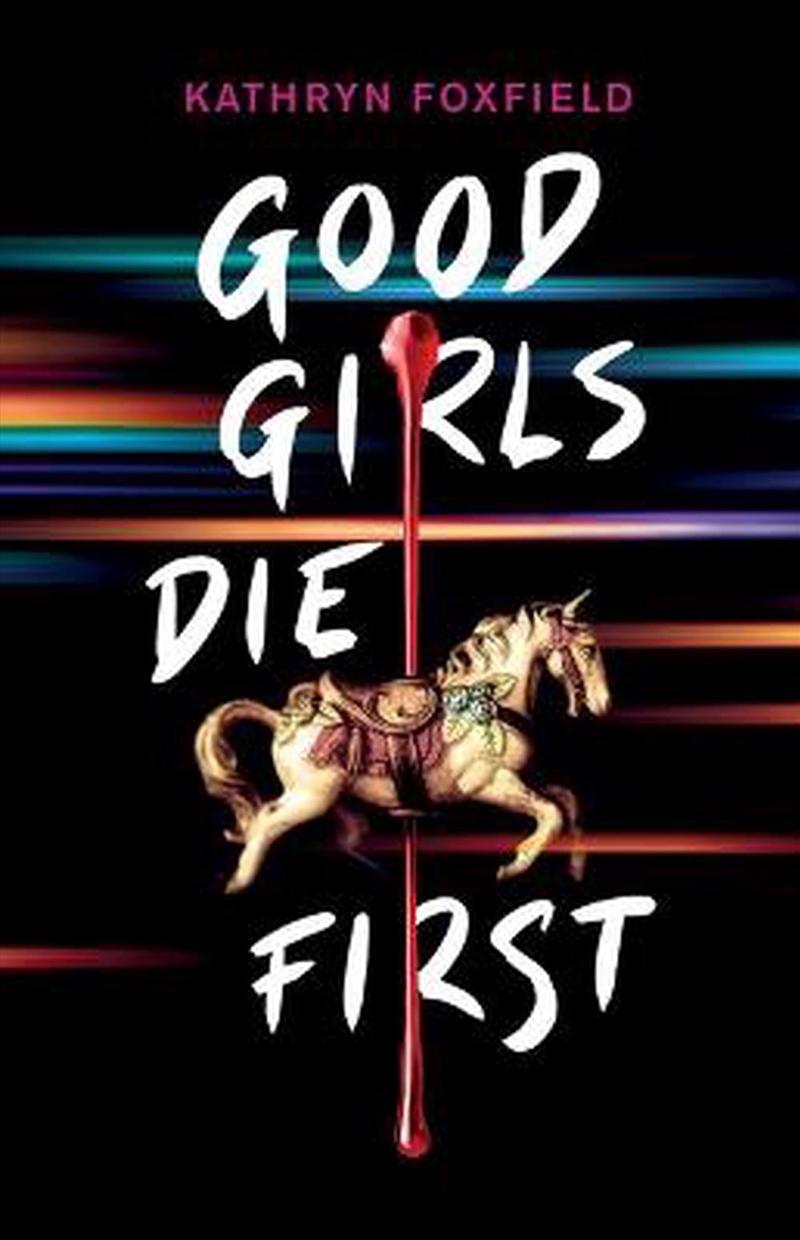 Good Girls Die First/Product Detail/Childrens Fiction Books