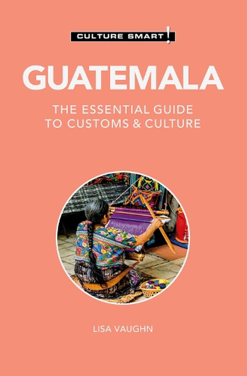 Guatemala - Culture Smart!/Product Detail/Travel & Holidays