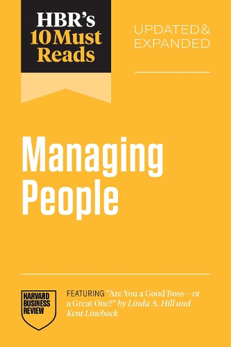 HBR's 10 Must Reads on Managing People, Updated and Expanded :featuring "Are You a Good Boss--or a G/Product Detail/Business Leadership & Management
