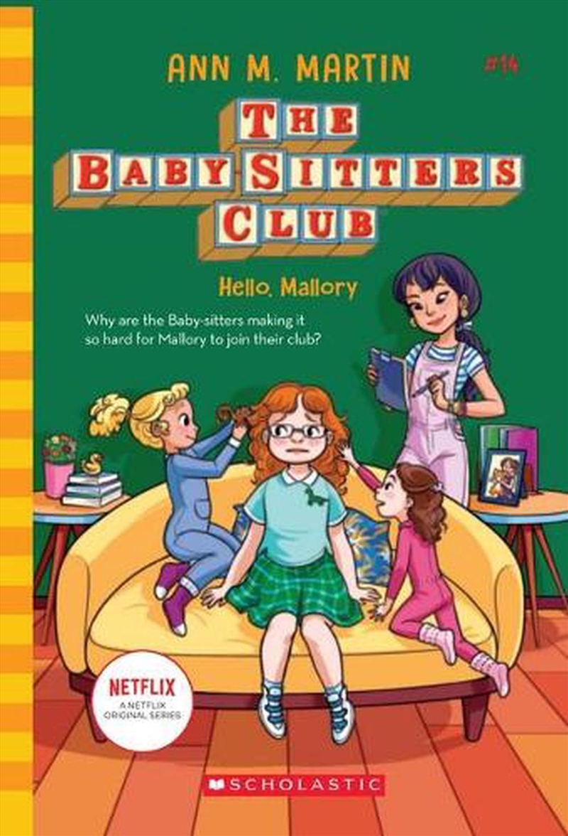 Hello Mallory (The Baby-Sitters Club #14 Netflix Edition)/Product Detail/Childrens Fiction Books
