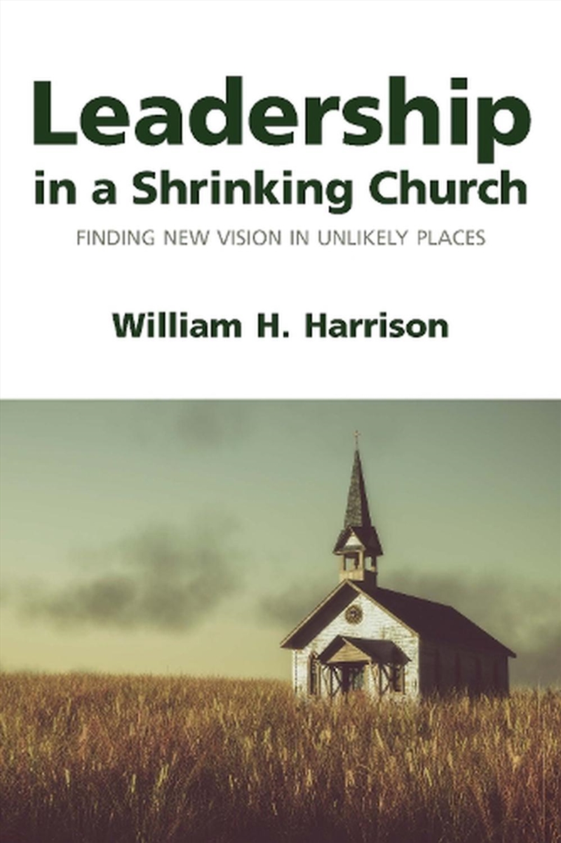 Leadership In A Shrinking Church/Product Detail/Religion & Beliefs