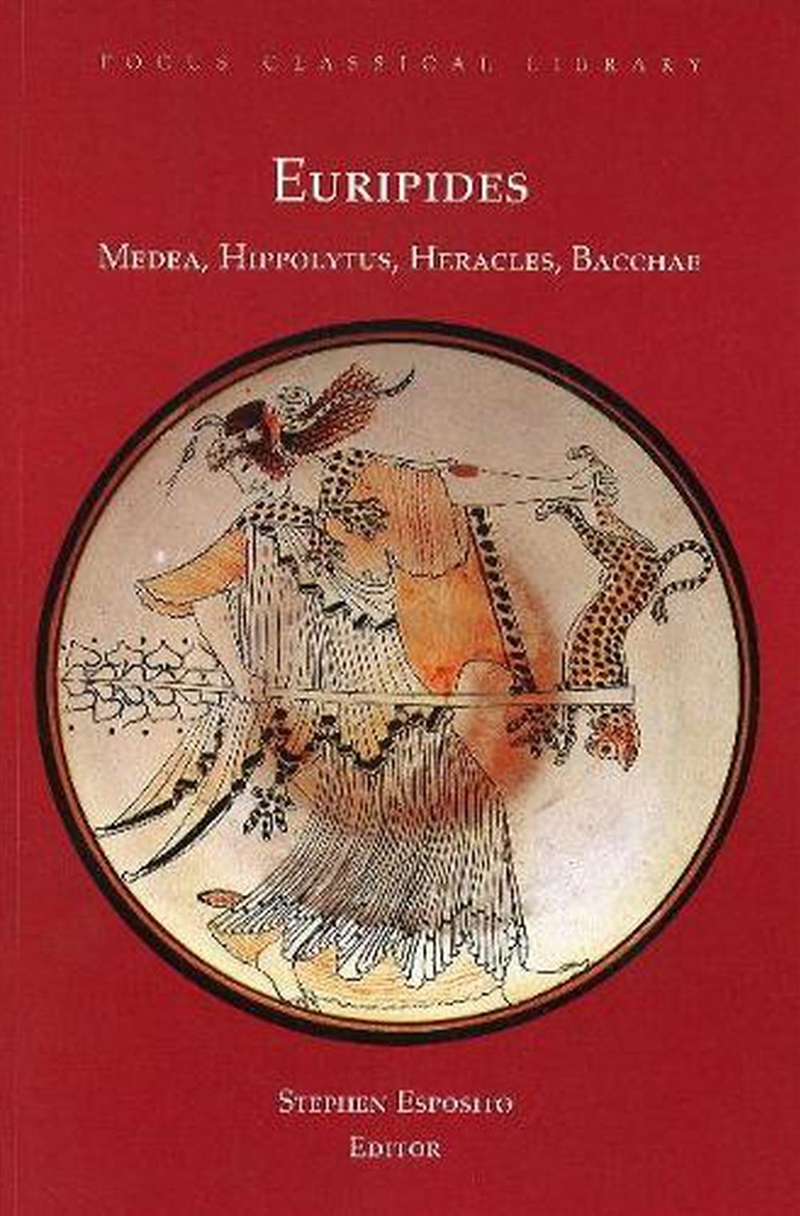 Medea, Hippolytus, Heracles, Bacchae/Product Detail/Literature & Poetry