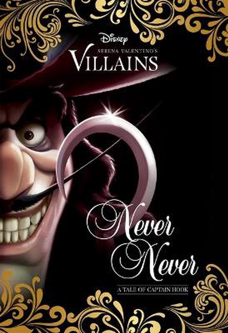 Never Never: A Tale of Captain Hook (Disney Villains #9)/Product Detail/Childrens Fiction Books