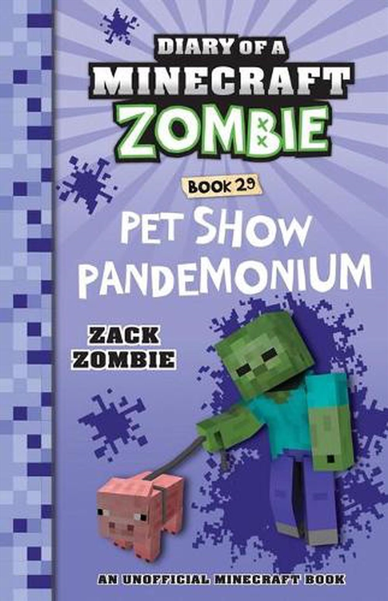 Pet Show Pandemonium (Diary of a Minecraft Zombie, Book 29)/Product Detail/Childrens Fiction Books