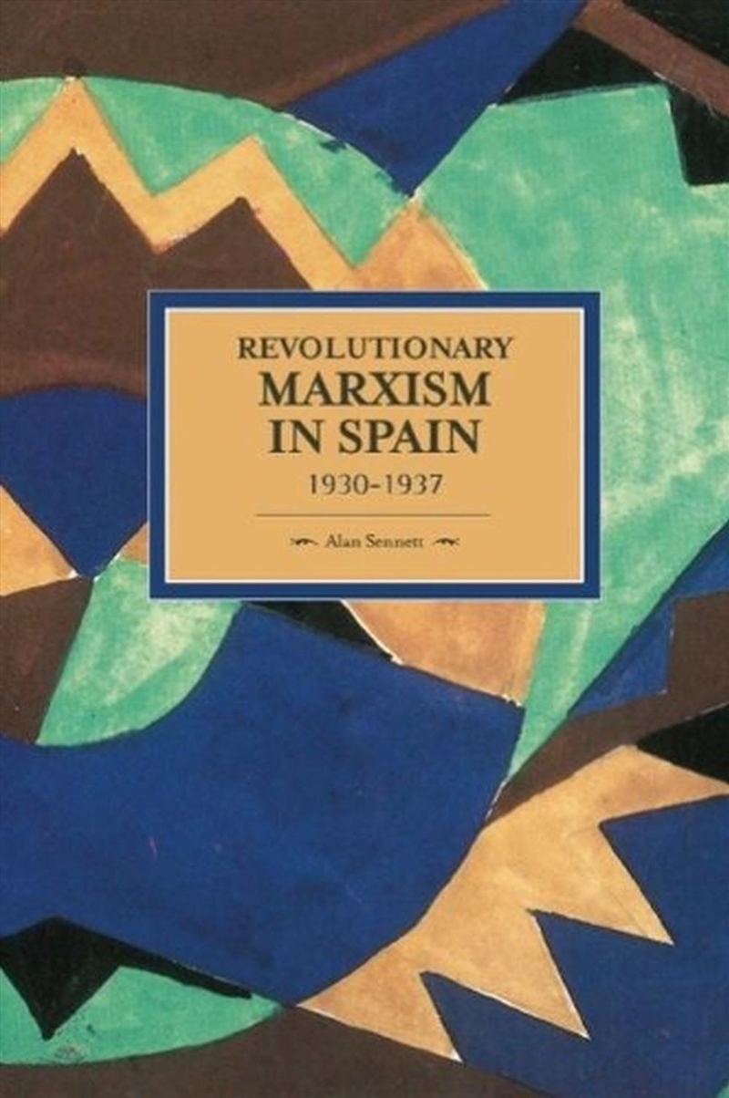Revolutionary Marxism in Spain 1930-1937/Product Detail/Politics & Government